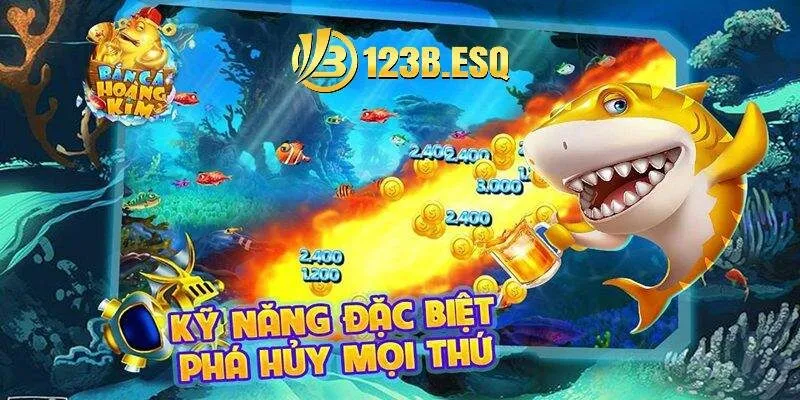 Kinh nghiệm chơi để trở thành cao thủ bắn cá hoàng kim 123b
