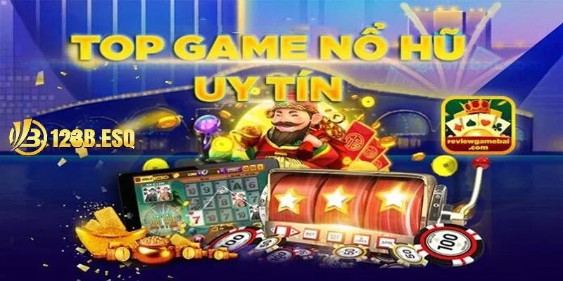 Tại sao mọi người lại ưa chuộng game nổ hũ uy tín?
